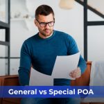 General vs Special POA in Dubai: Which One Do You Really Need?